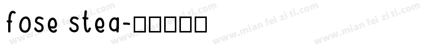 fose stea字体转换